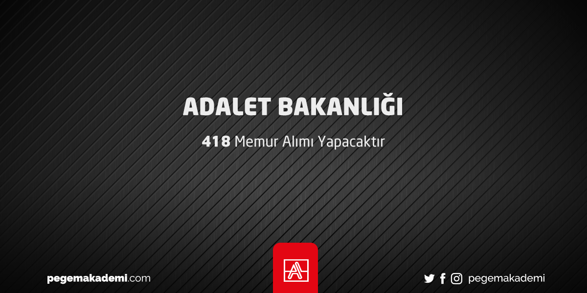 adalet bakanligi 418 memur